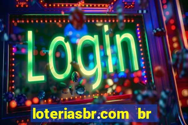 loteriasbr.com br site oficial